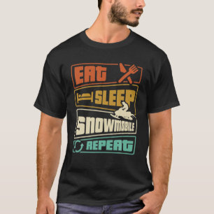 Eat Sleep Snowmobile Repeat Snowmobiling Snowmobil T-Shirt