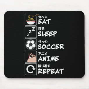Eat Sleep Soccer Anime Repeat Japanese Funny Otaku Mouse Mat