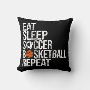 Eat Sleep Soccer Basketball Repeat Fun Ball  Cushion