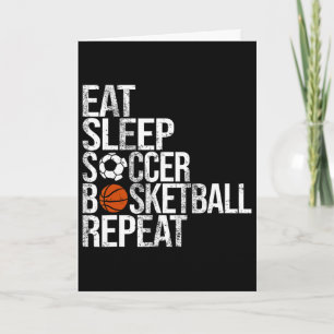 Eat Sleep Soccer Basketball Repeat Funny Sport Pla Card