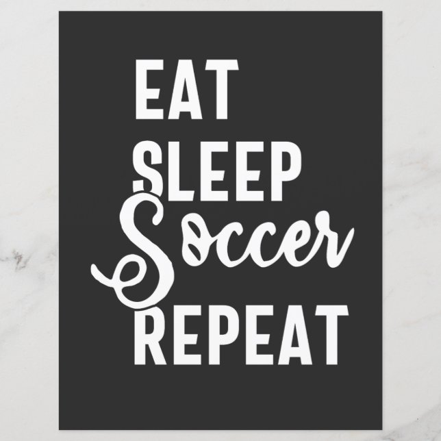 eat sleep soccer repeat (Front)