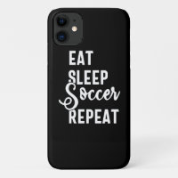 eat sleep soccer repeat