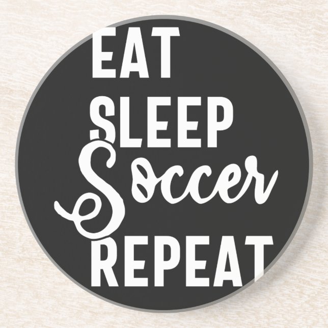 eat sleep soccer repeat coaster (Front)