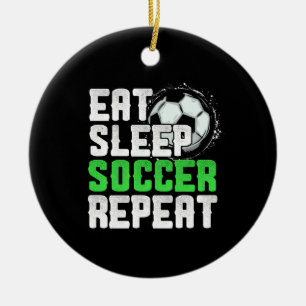 Eat Sleep Soccer Repeat Cool Sport Player Ceramic Tree Decoration