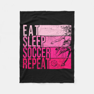 Eat Sleep Soccer Repeat Funny Footller Field Playe Fleece Blanket