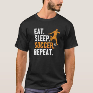 Eat Sleep Soccer Repeat Futbol Fußball Goal Keeper T-Shirt