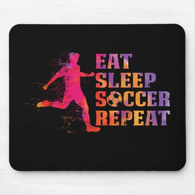 Eat Sleep Soccer Repeat  Gift for Football Players Mouse Mat (Front)