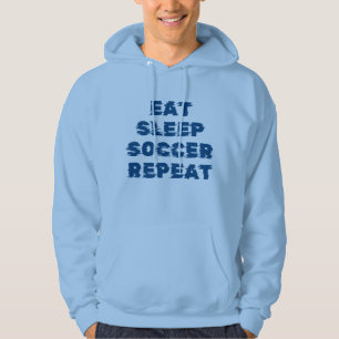 eat sleep soccer repeat hoodie