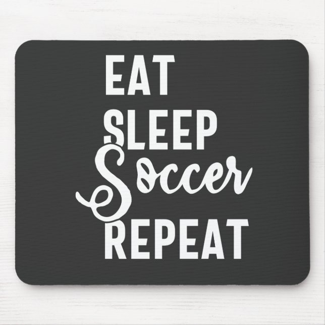 eat sleep soccer repeat mouse mat (Front)