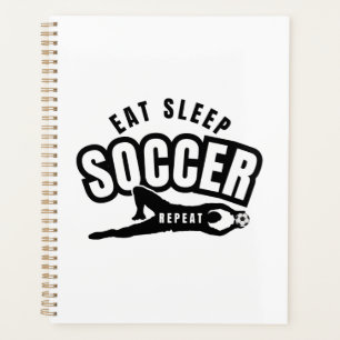 eat sleep soccer repeat planner