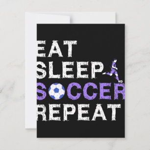 Eat+Sleep+soccer+Repeat Save The Date