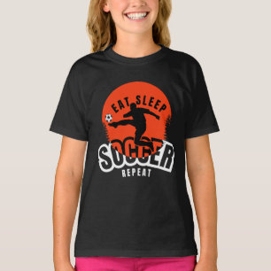 eat sleep soccer repeat T-Shirt