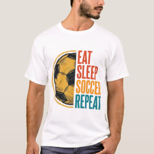 Eat Sleep Soccer Repeat Vintage Soccer Shirt Desig