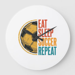 Eat Sleep Soccer Repeat Vintage Soccer Shirt Desig Large Clock