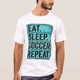 Eat Sleep Soccer Repeat Vintage Typography Shirt (