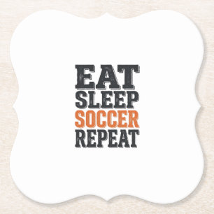 Eat Sleep Soccer Repeat Vintage Typography Shirt_1 Paper Coaster