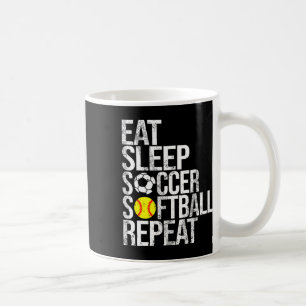 Eat Sleep Soccer Softll Repeat Funny Ll Coffee Mug