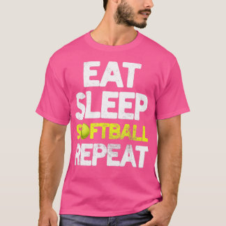 Eat Sleep Softball Repeat Funny Softball Player Co T-Shirt