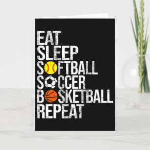 Eat Sleep Softll Soccer Sketll Repeat Funny Sport Card