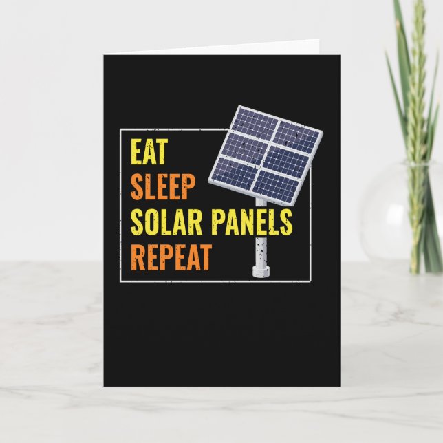 Eat Sleep Solar Panels Photovoltaic Sun Card (Front)