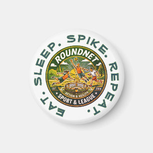 Eat. Sleep. Spike. Repeat. Magnet