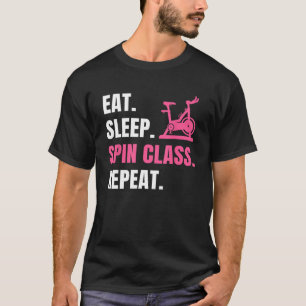 Eat Sleep Spin Repeat Indoor Cycling Workout Stati T-Shirt
