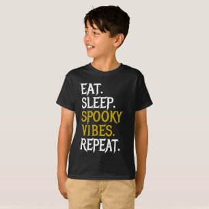 Eat Sleep Spooky Vibes Repeat - Halloween 2022 T-Shirt