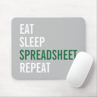 Eat Sleep Spreadsheet Repeat Funny Accounting Mouse Mat