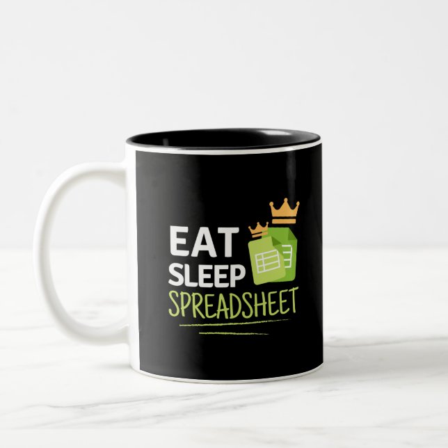 Eat Sleep Spreadsheet Two-Tone Coffee Mug (Left)