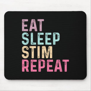 Eat Sleep Stim Repeat Autism Awareness Kids Women Mouse Mat