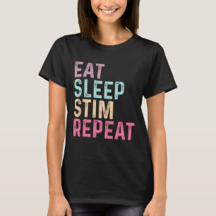 Eat Sleep Stim Repeat Autism Awareness Kids Women T-Shirt