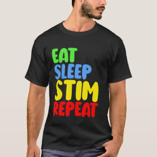 Eat Sleep Stim Repeat Autism Kids Spectrum Pride T-Shirt