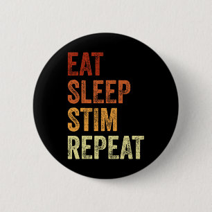 Eat Sleep Stim Repeat Funny Autism Awareness 6 Cm Round Badge