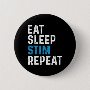 Eat Sleep Stim Repeat Stimming Autism Awareness Ki 6 Cm Round Badge