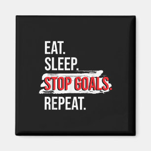 Eat Sleep Stop Goals Repeat - Field Hockey Player Magnet