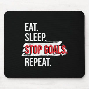 Eat Sleep Stop Goals Repeat - Field Hockey Player Mouse Mat