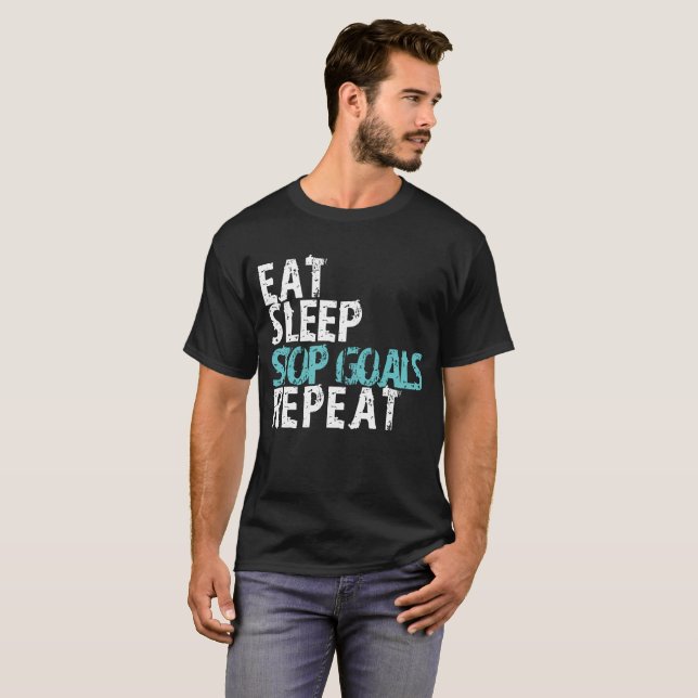 Eat Sleep Stop Goals Repeat - Goalie T-Shirt (Front Full)