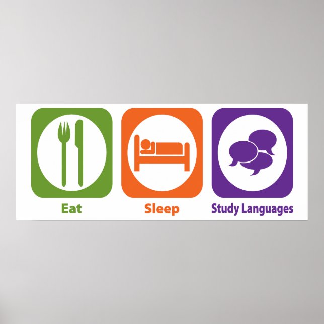 Eat Sleep Study Languages Poster (Front)