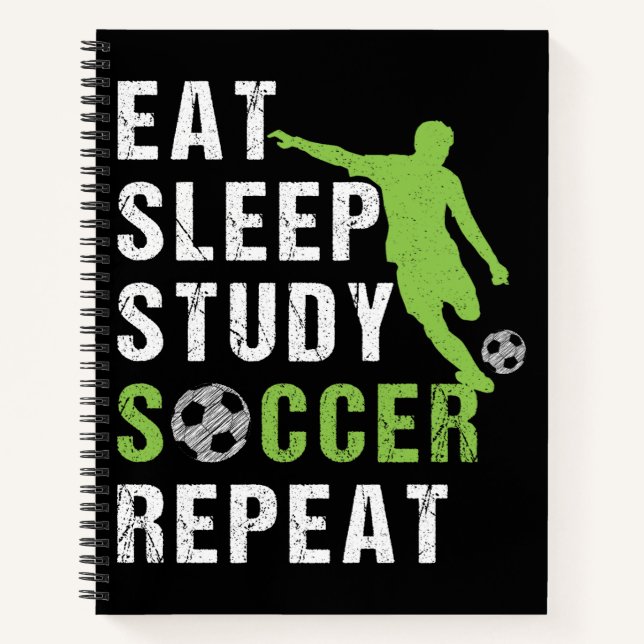 Eat Sleep Study Soccer Repeat Boy Soccer Player Notebook (Front)
