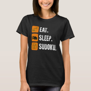 Eat Sleep Sudoku Repeat  Number Place Board Game T-Shirt