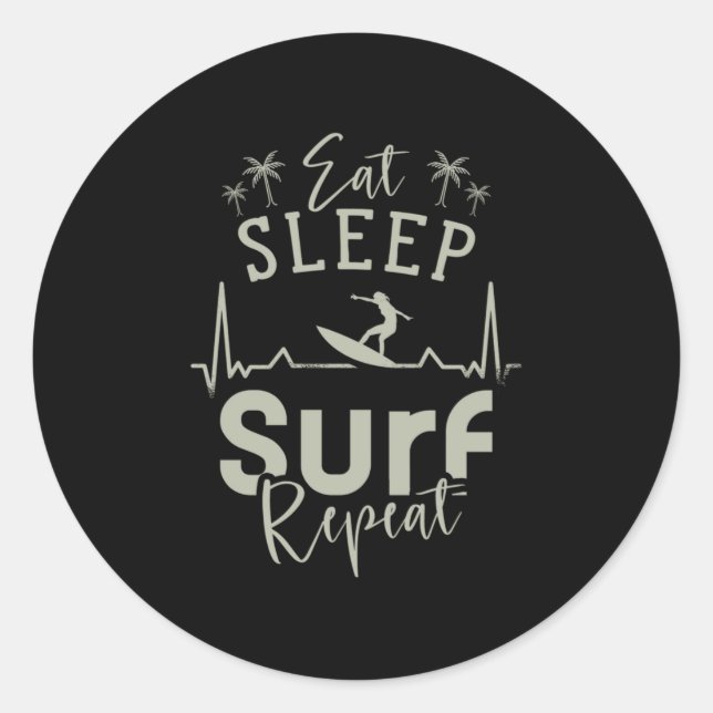 Eat Sleep Surf Repeat Classic Round Sticker (Front)
