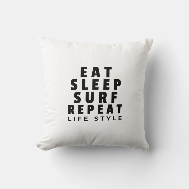 Eat sleep surf repeat life style cushion (Front)