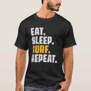 Eat Sleep Surf Repeat Retro Vintage Surfing Surf T-Shirt