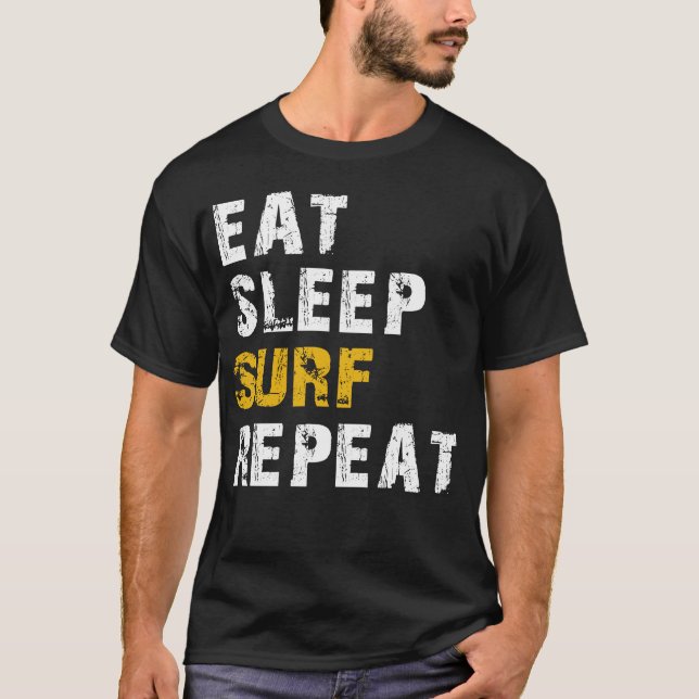 eat sleep surf T-Shirt (Front)