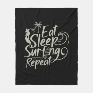 Eat Sleep Surfing Repeat Fleece Blanket