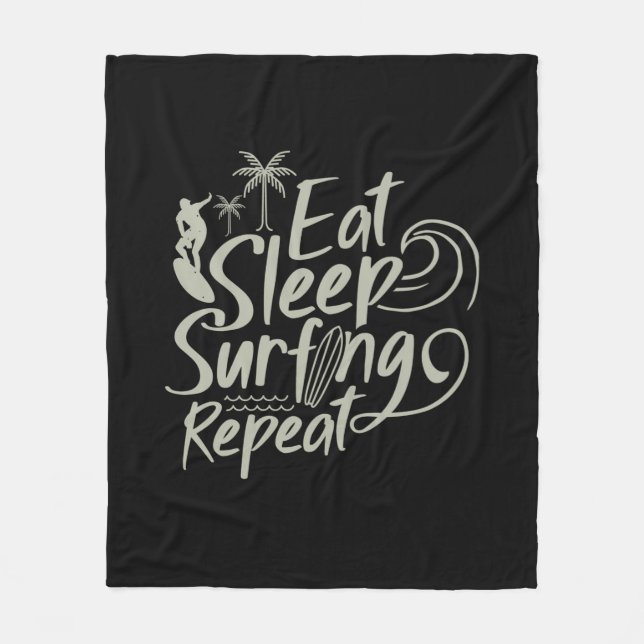 Eat Sleep Surfing Repeat Fleece Blanket (Front)