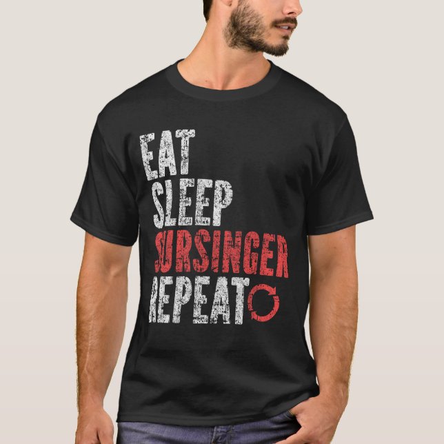 Eat Sleep Sursinger Repeat T-Shirt (Front)