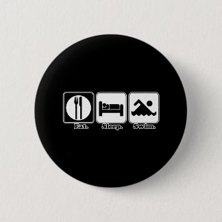 eat sleep swim 6 cm round badge