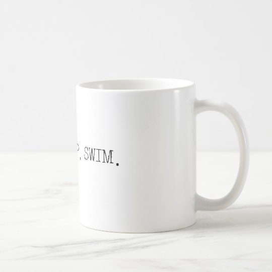 Eat Sleep Swim Coffee Mug