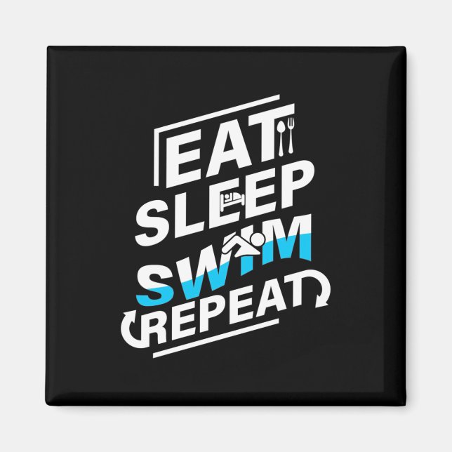 Eat Sleep Swim Magnet (Front)